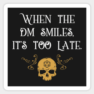 When The Master Smiles It's Too Late Gaming Sticker